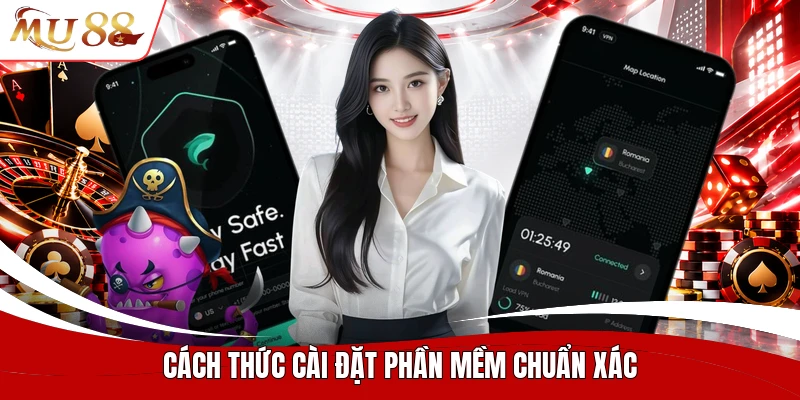 Cách thức cài đặt phần mềm chuẩn xác